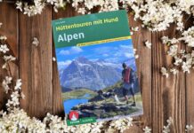 Buchtipp: „Hüttentouren mit Hund – Alpen“ von Romy Robst Rother Verlag Hüttentouren mit hund in den Alpen